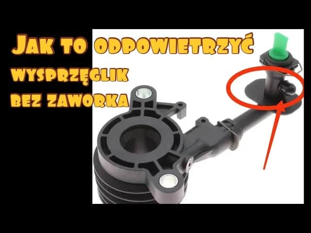 Jak odpowietrzyć wysprzęglik sprzęgła - uniknij problemów z sprzęgłem