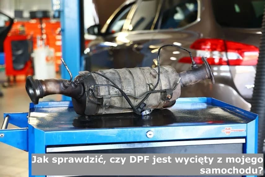 Wycięty DPF objawy: Jakie skutki mogą zagrażać Twojemu samochodowi?